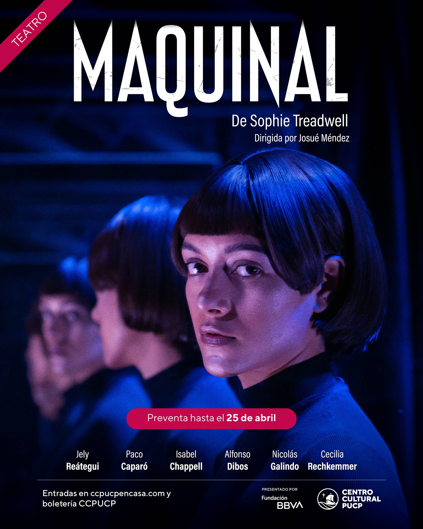 Afiche de la obra de teatro Maquinal dirigida por Josue Mendez